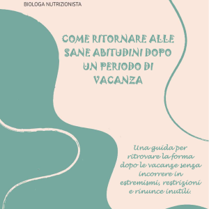 Come ritornare alle sane abitudini dopo un periodo di vacanza